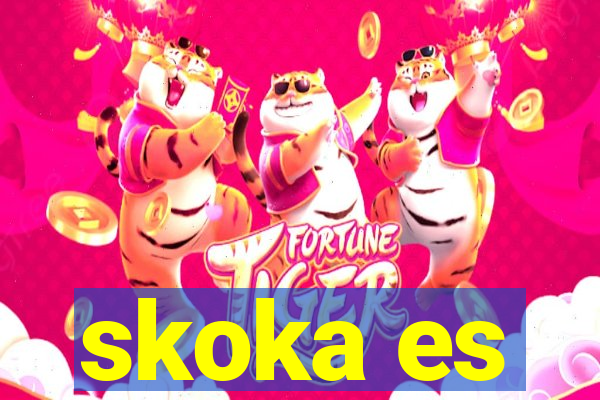 skoka es